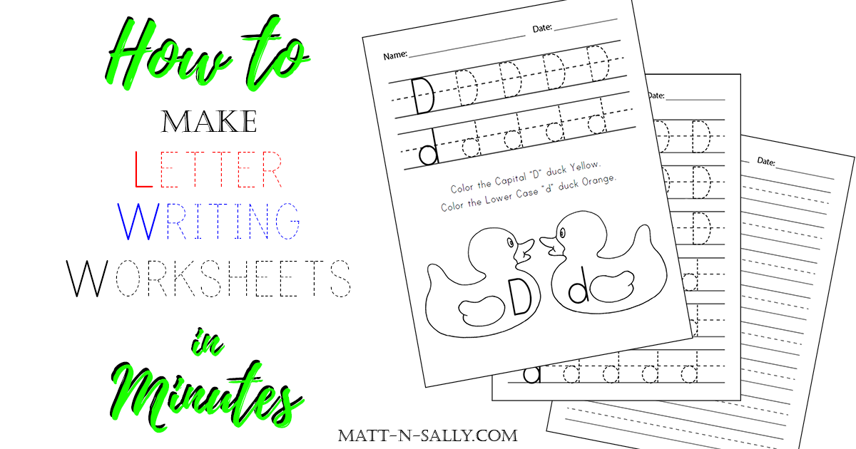 How to Make Letter Writing Worksheets in Minutes | Matt-n-Sally.com